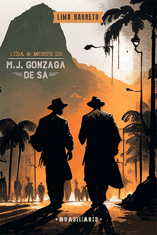 Vida e Morte de M. J. Gonzaga de Sá